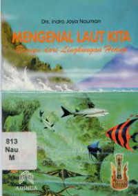 Image of Mengenal Laut Kita Bagian dari Lingkungan Hidup