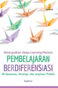 Image of Mewujudkan Deep Learning Melalui Pembelajaran Berdiferensiasi