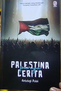 Image of Palestina Punya Cerita : Antologi Puisi
