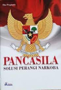 Image of Pancasila, Solusi Perangi Narkoba