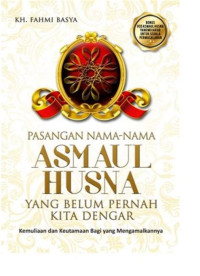 Image of Pasangan Nama-Nama Asmaul Husna Yang belum Pernah Kita Dengar