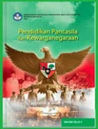 Image of Pendidikan Pancasila dan Kewarganegaraan Untuk SMA/SMK Kelas X
