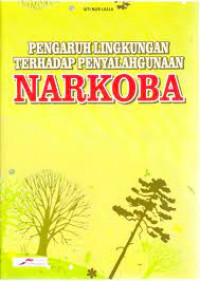 Image of Pengaruh Lingkungan terhadap Penyaalahgunaan Narkoba