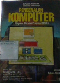 Image of Pengenalan Komputer (Diagram Alur dan Program BASIC)