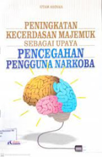 Image of Peningkatan Kecerdasan Majemuk sebagai Upaya Pencegahan Penggunaan Narkoba