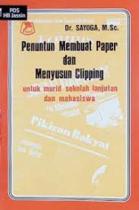 Image of Penuntun Membuat Paper dan Menyusun Clipping