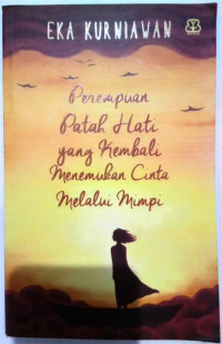 Image of Perempuan Patah Hati Yang Kembali Menemukan Cinta Melalui Mimpi