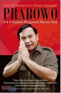 Image of Prabowo: Ksatria Pengawal Macan Asia