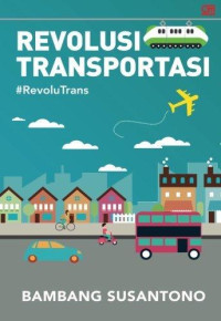 Image of Revolusi Transportasi : #revolutrans