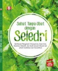 Image of Sehat Tanpa Obat dengan Seledri - Seri Apotek Dapur