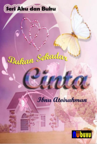 Image of Seri Aku dan Buku: Bukan Sekadar Cinta
