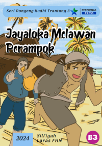Image of Seri Dongeng Kudhi Trantang 3: Jayaloka Melawan Perampok