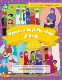 Image of Seri Pengenalan Budaya Nusantara: Upacara Bayi Mencicip di Aceh