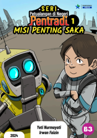 Image of Seri Petualangan di Negeri Pentradi 1: Misi Penting Saka