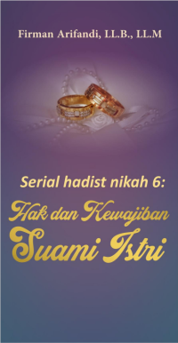 Image of Serial Hadist Nikah 6: Hak dan Kewajiban Suami Istri
