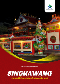 Image of SINGKAWANG. Simpul Cinta, Sejarah, dan Toleransi