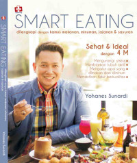 Image of SMART EATING Dilengkapi dengan Kamus Makanan, Minuman, Jajanan dan Sayuran