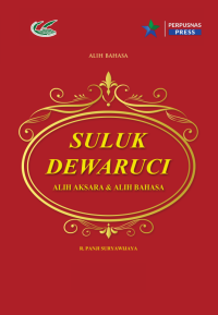 Image of Suluk Dewaruci Alih Aksara & Alih Bahasa
