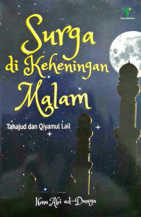 Image of Surga di Keheningan Malam : Tahajud dan Qiyamul Lail