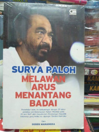 Image of Surya Paloh Melawan Arus Menantang Badai