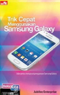 Image of Trik Cepat Menggunakan Samsung Galaxy