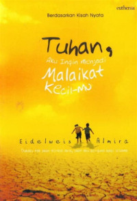 Image of Tuhan, Aku Ingin Menjadi Malaikat Kecilmu