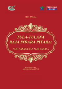 Image of Tula-Tulana Raja Indara Pitara: Alih Aksara dan Alih Bahasa