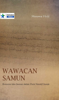 Image of Wawacan Samun : Konvensi dan Inovasi dalam Pusis Naratif Sunda