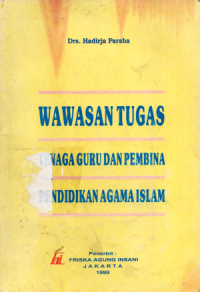 Image of Wawasan Tugas Tenaga Guru dan Pembina Pendidikan Agama Islam