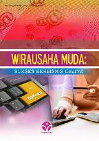 Image of Wirausaha Muda : Sukses Berbisnis Online