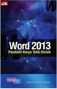 Image of Word 2013 : Panduan Karya Tulis Ilmiah