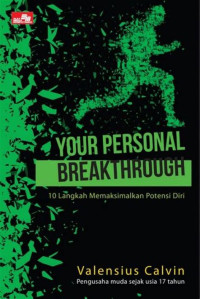 Image of Your Personal Breakthrough : 10 Langkah Memaksimalkan Potensi Diri
